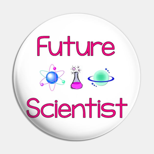 Future Scientist Pin by Discotish