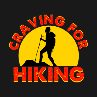 Craving For Hiking T-Shirt