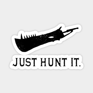 Just Hunt It. - Inverted Magnet