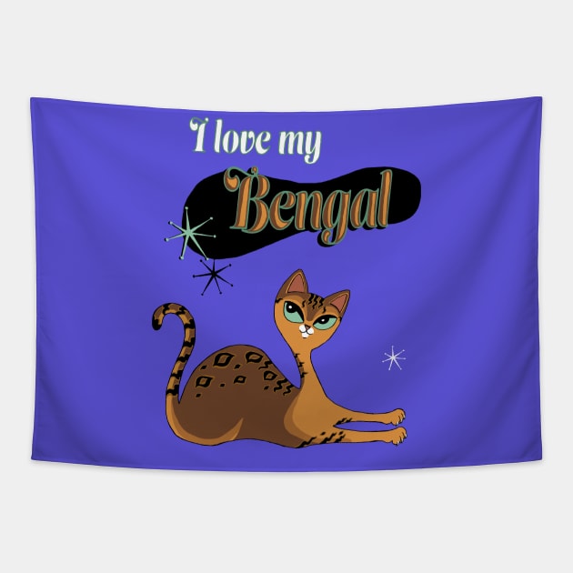 I Love My Bengal Cat Mid Century Tapestry by xenotransplant