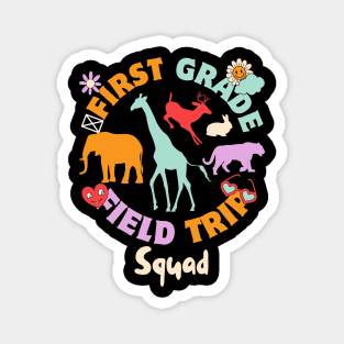 First Grade Field Trip Squad Magnet