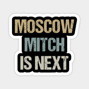 Moscow Mitch is Next Blue Wave 2020 Magnet