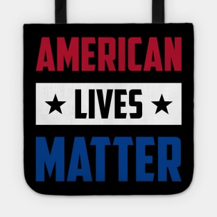 American Lives Matter Tote