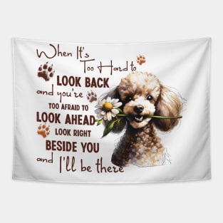 Poodle When It's Too Hard to Look Back Tapestry
