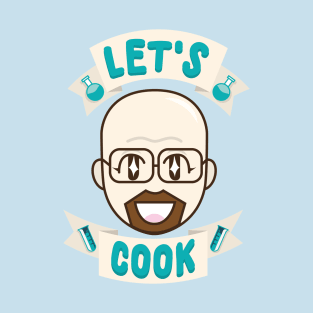 Let's Cook T-Shirt