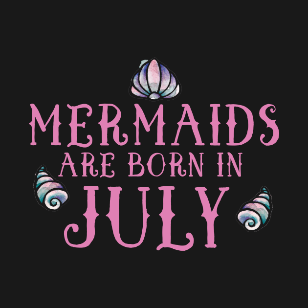 Mermaids are born in July by bubbsnugg