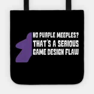 No Purple Meeples Is Serious Game Flaw Board Gamer Tabletop Tote