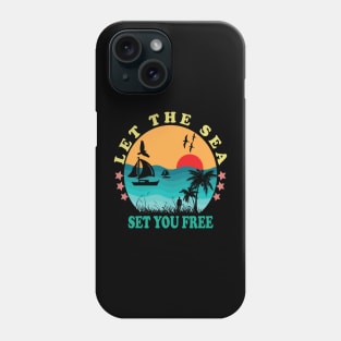 let The sea, set you free Phone Case