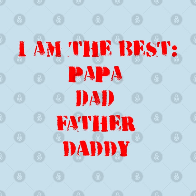 Papa Fathers Day by Karambola