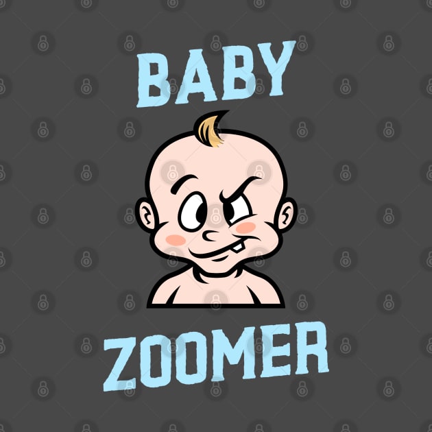 Baby Zoomer - Zoom funny design by CLPDesignLab