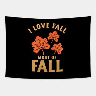 I Love Fall Most Of Fall Tapestry