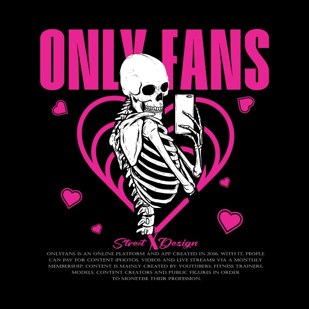 Only Fans by streetxdesign