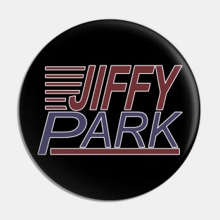 Jiffy Park Pin