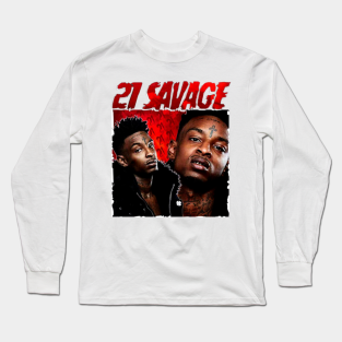 21 Savage Merch 21 Savage Shi Long Sleeve T Shirts Teepublic