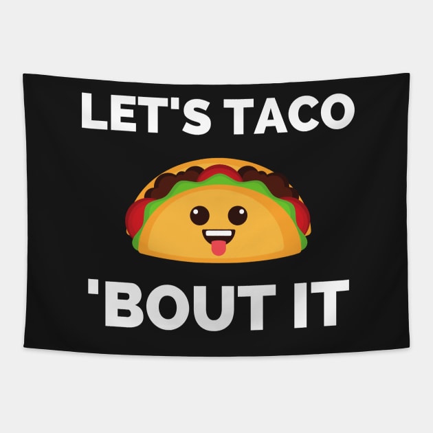 Lets Taco Bout It Tapestry by Famgift