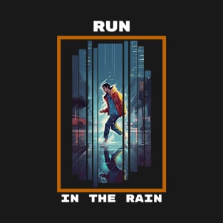 Run in the Rain T-Shirt