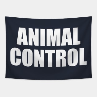 ANIMAL CONTROL Tapestry