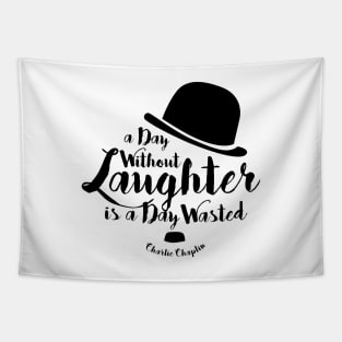 A Day Without Laugh Tapestry