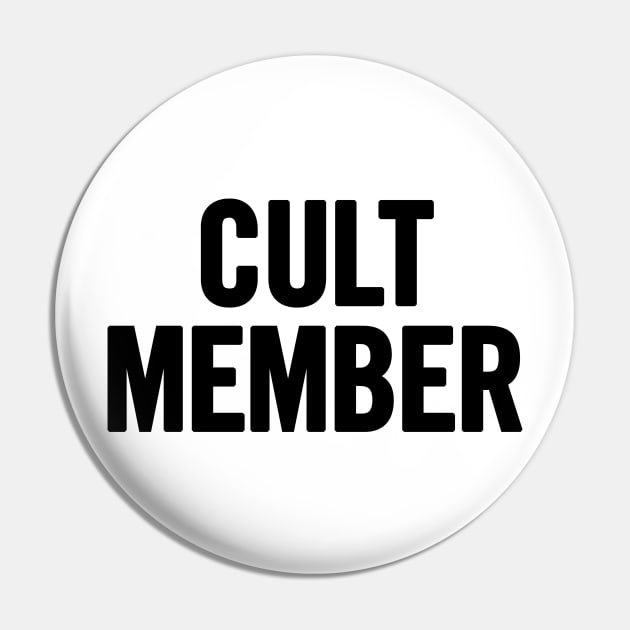 Cult Member Pin by sergiovarela