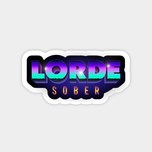 Sober LORDE Magnet by Billybenn