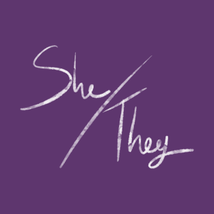 She/They (white & black) T-Shirt