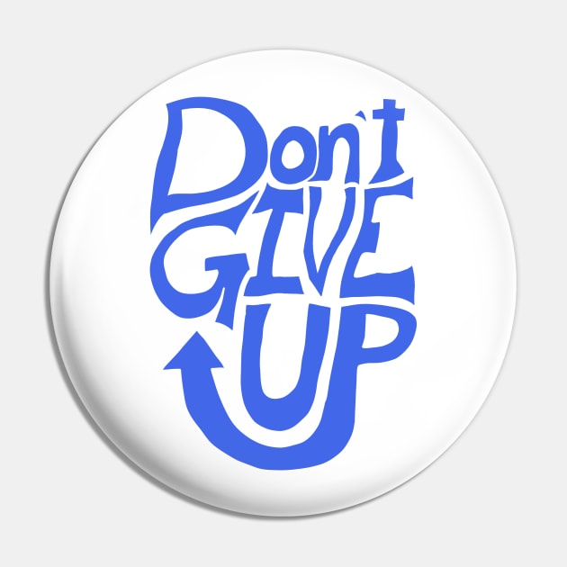 Don't give up Pin by Daledoomevans