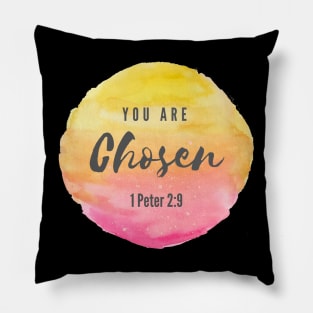 You are chosen 1 Peter 2:9 Bible verse Pillow