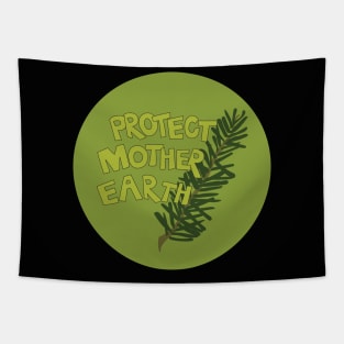 Protect Mother Earth Illustrated Text Badge Climate Activists Tapestry