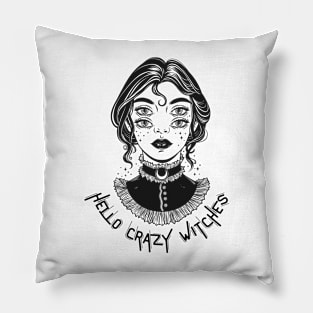 Hello Crazy Witches Pillow