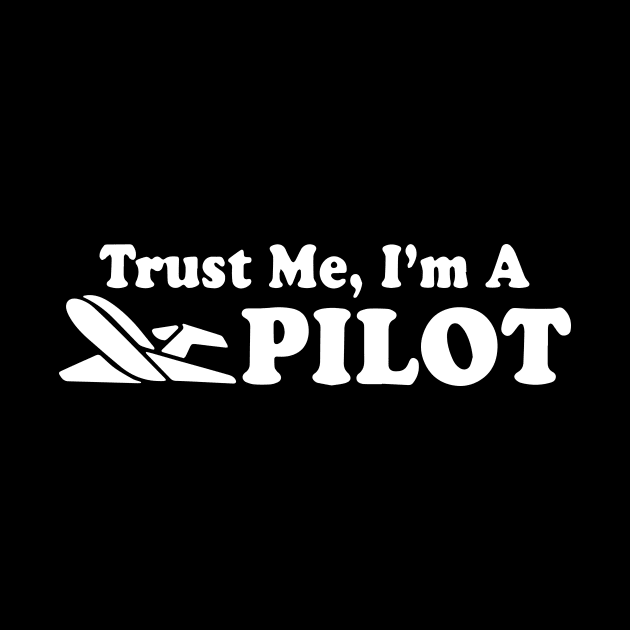 Thrust me, im a pilot. Aviation by LutzDEsign