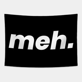 meh. minimal design by minimal-dm Tapestry