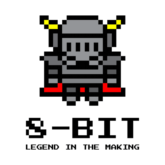 8-Bit - Legend in the Making by lildoodleTees