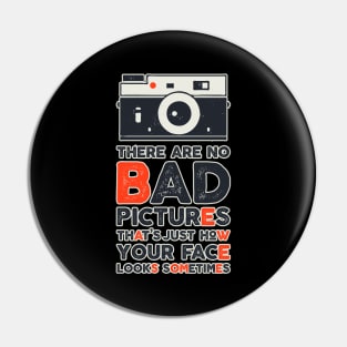 Funny Photography Quote Camera Photographer Joke Pin