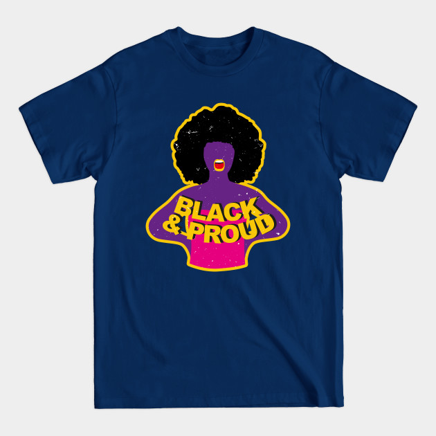 Discover Black & Proud - Black Lives Matter - T-Shirt