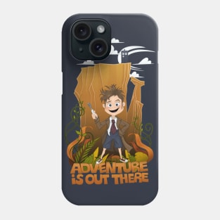 Adventure is out there Phone Case