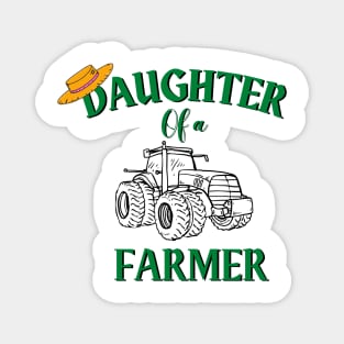 Daughter of a farmer Magnet