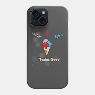 Taste Good Phone Case