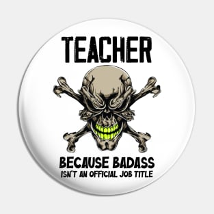 Badass Quote Pin