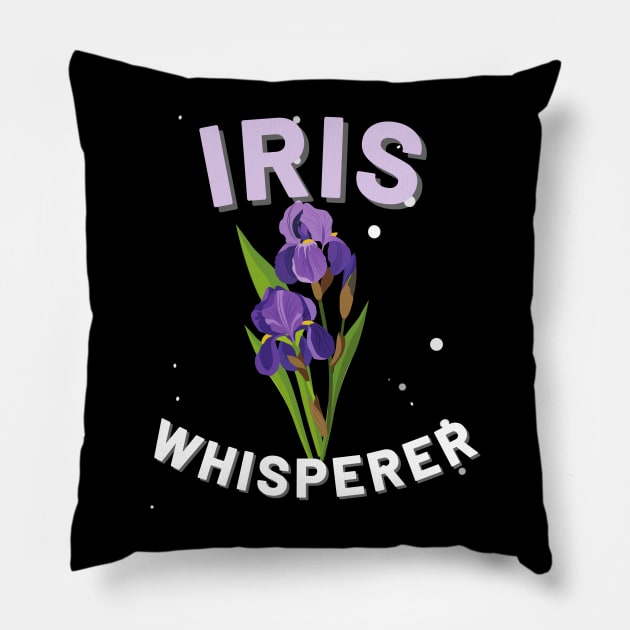Flower Iris Whisperer Spring Gardener Plant lady Women Girl Pillow by SKTaohooShop
