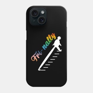 Frinally - Friday meme Phone Case