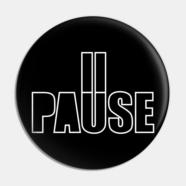 Pause Pin by Yassertahadesigns