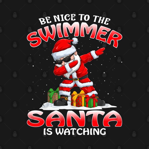 Be Nice To The Swimmer Santa is Watching by intelus