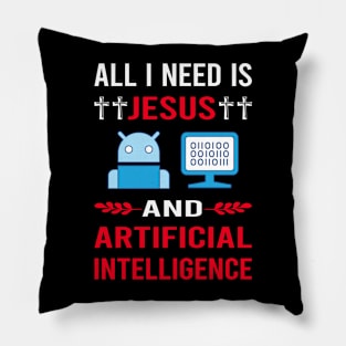 I Need Jesus And Artificial Intelligence AI Pillow