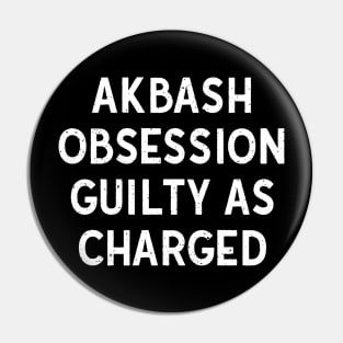 Akbash Obsession Guilty as Charged Pin
