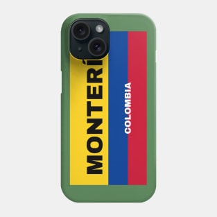 Montería City in Colombian Flag Phone Case