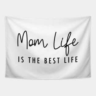 Mom life is the best life Black Typography Tapestry