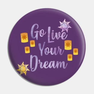 Go Live Your Dream Tangled Pin