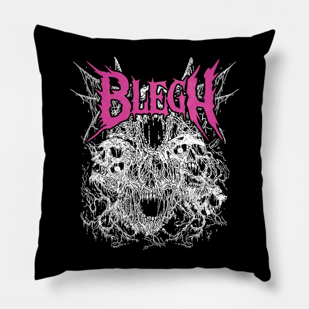 Blegh - Metalcore, Death Metal, Heavy Metal Pillow by Riot! Sticker Co.