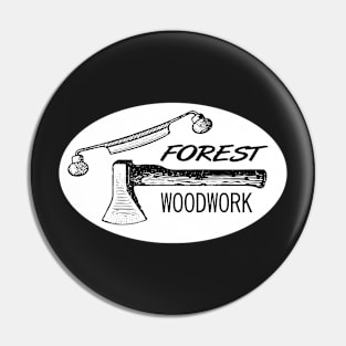 Forest Woodworker Prepper Pin