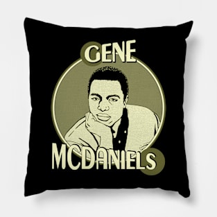 Gene McDaniels Pillow